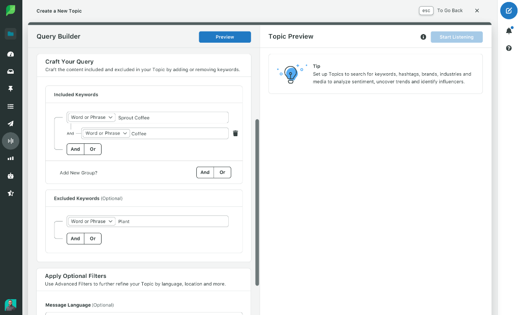Sprout's social listening query builder showing options to include or exclude keywords.