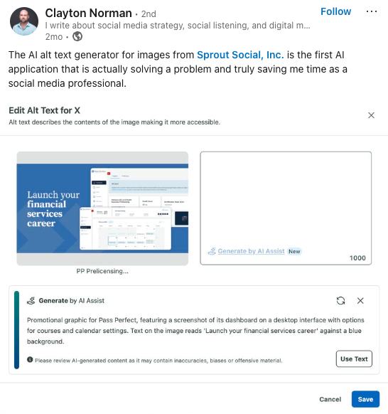 A LinkedIn post with the caption: The Alt text generator for images from Sprout Social is the first AI application that is actually solving a problem and truly saving me time as a social media professional.