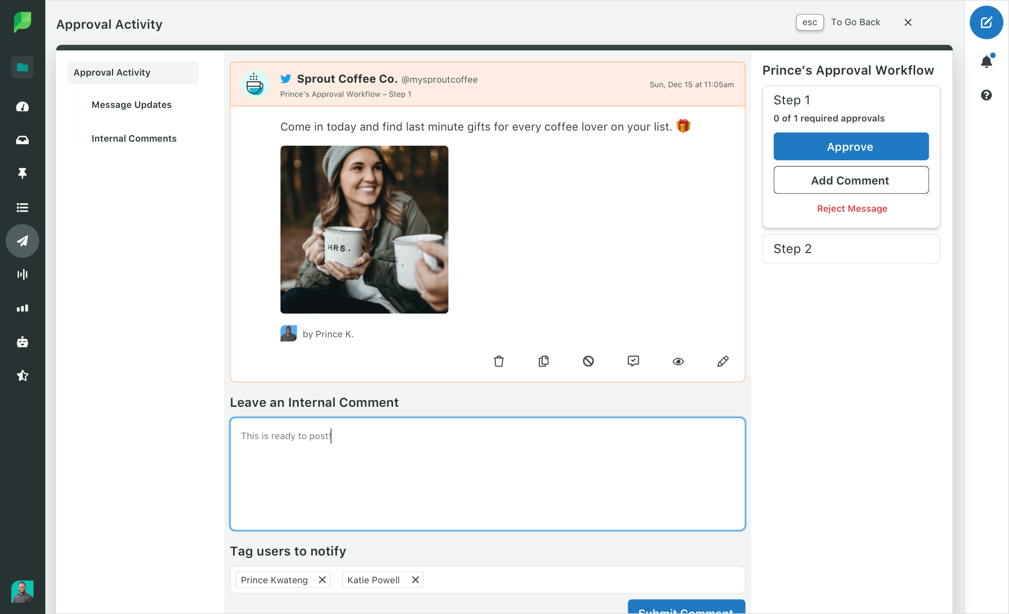 A preview of Sprout's message approval workflow.