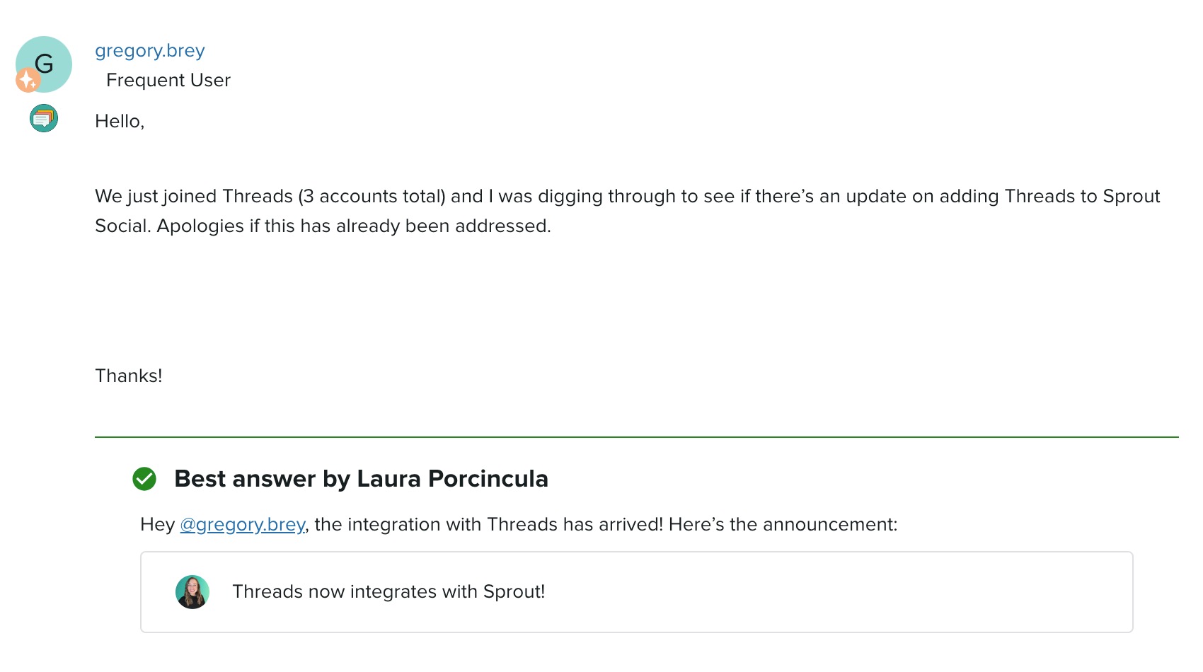 A community member from Arboretum inquiring about the ability to publish content from Threads in the Sprout platform. An admin replied, stating that the feature is already accessible.