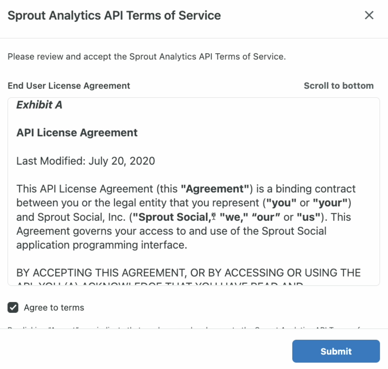 Sprout's Analytics API Terms of Service for reviewing terms, then Select Agree and Submit to initiate your Datorama Sprout Integration.