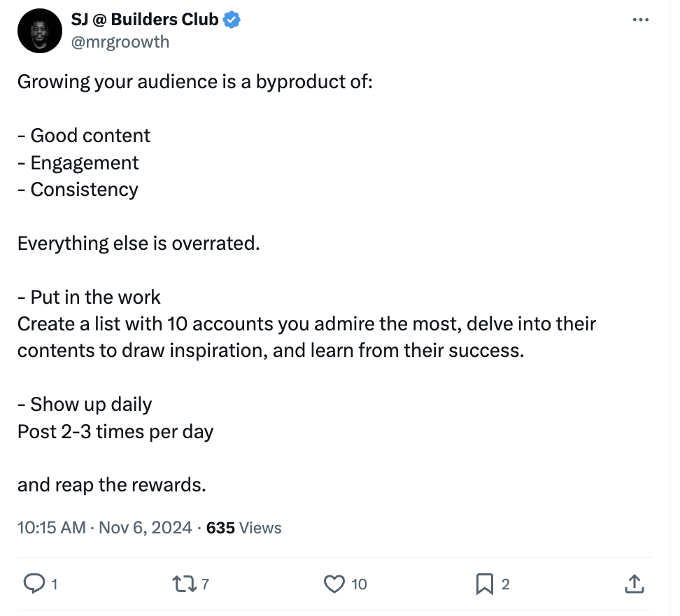 An X post declaring that good content, consistency, and engagement are the keys to audience growth.