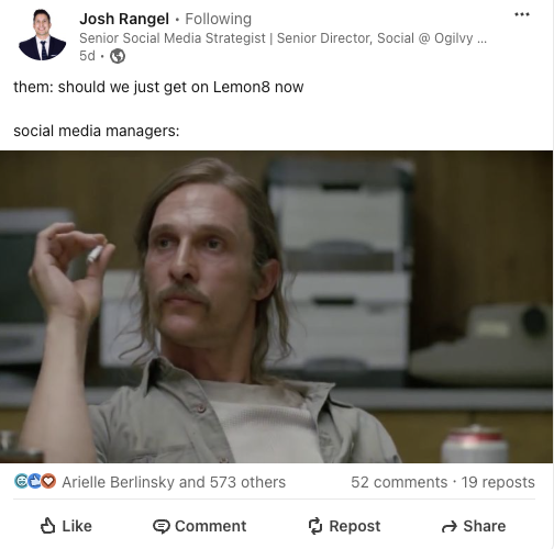 A meme shared by Josh Rangel on LinkedIn humorously commenting on leadership urging social media marketers to test too many emerging platforms