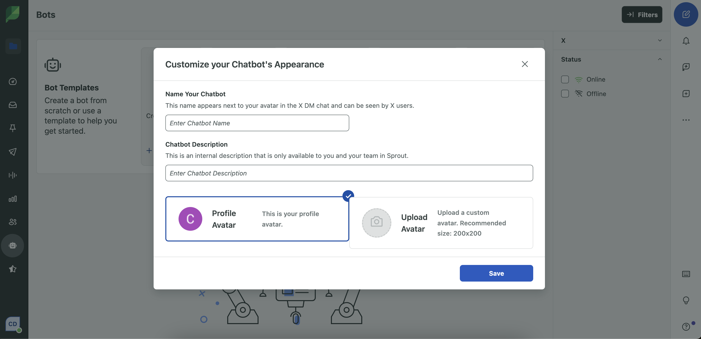 You can customize your chatbot in Sprout Social with a profile avatar and chatbot description.