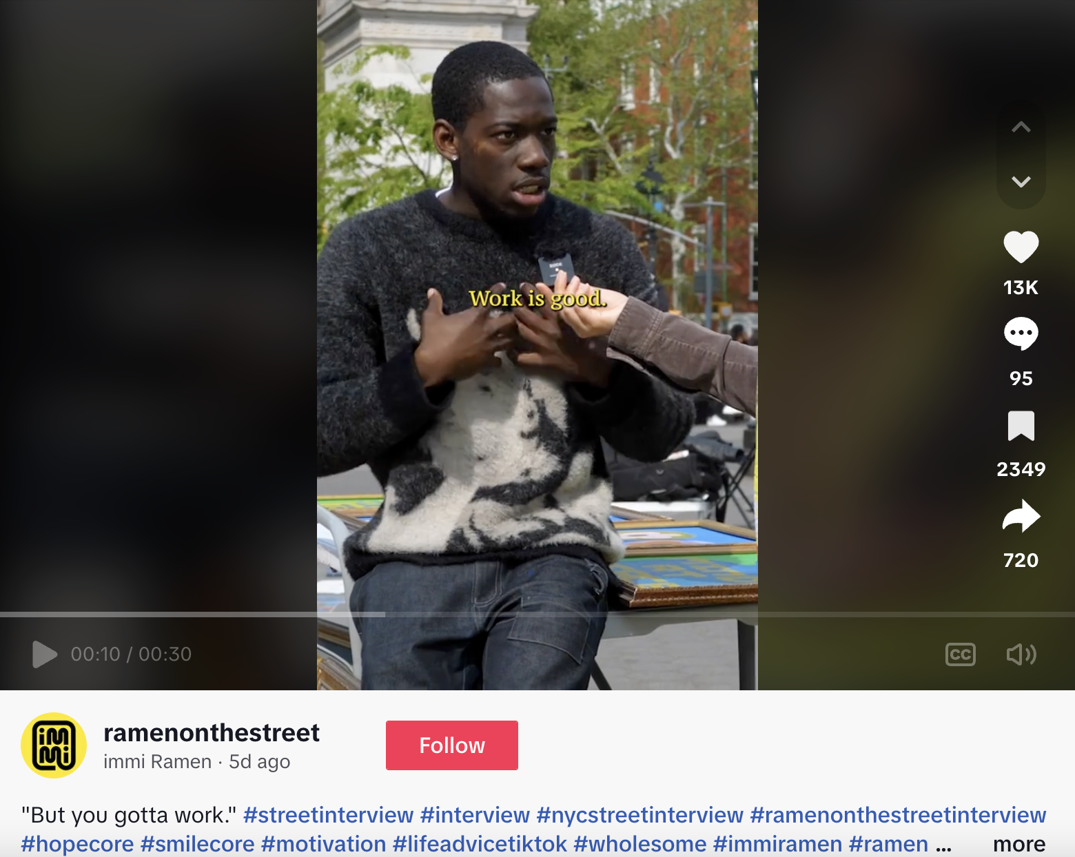 A TikTok video from Ramen on the Street discussing the importance of work in achieving a fulfilling life.