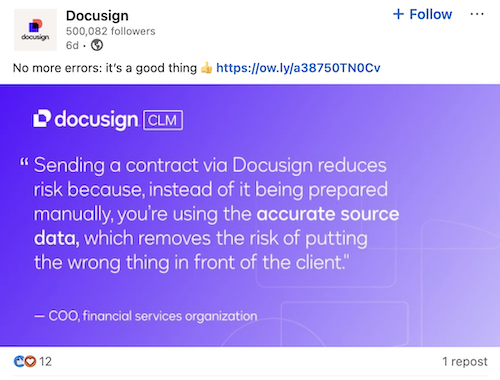 DocuSign uses LinkedIn to share testimonials as part of their LinkedIn content strategy.