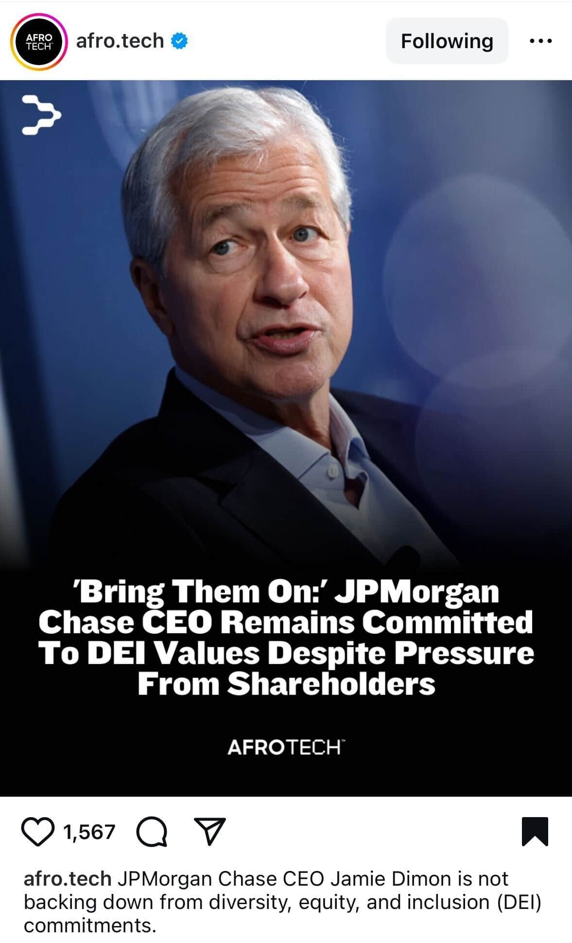 Instagram post from AfroTech sharing JPMorgan Chase CEO’s rejection of pressures to remove the company’s diversity, equity and inclusion commitments.