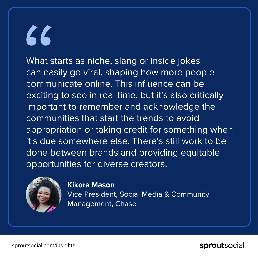 A design featuring a quote from Kikora Mason, Vice President, Social Media and Community Management, Chase that reads, 